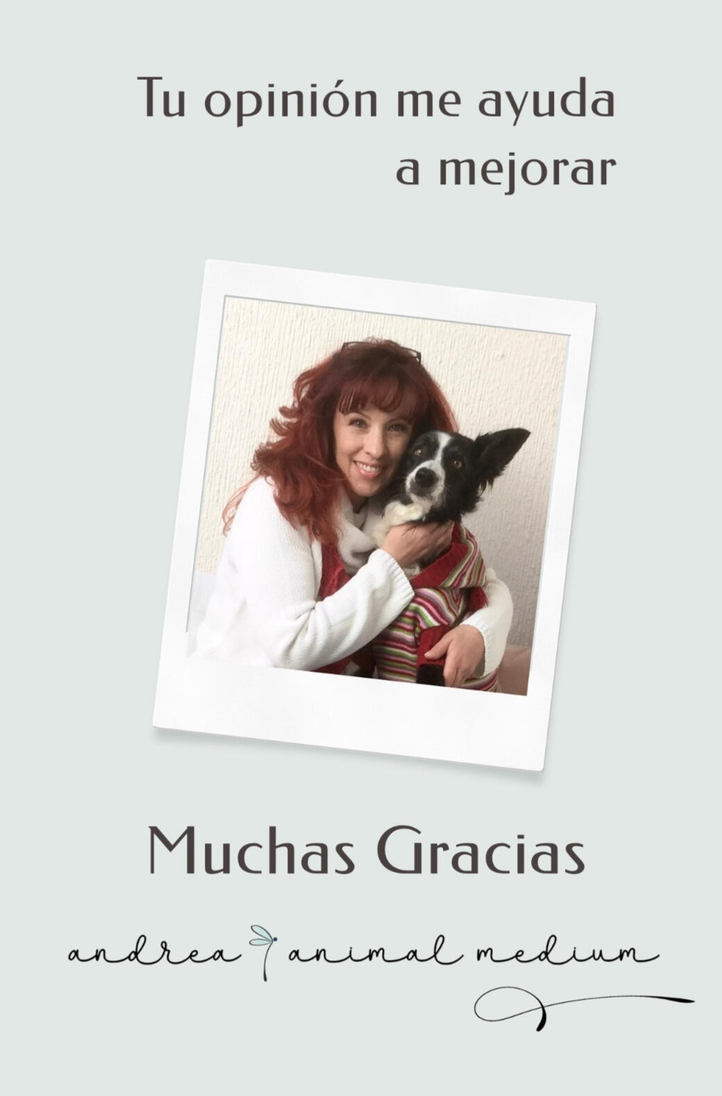 Imagen con el texto “Tus Palabras Importan, Muchas Gracias,” mostrando a Andrea con Goya.