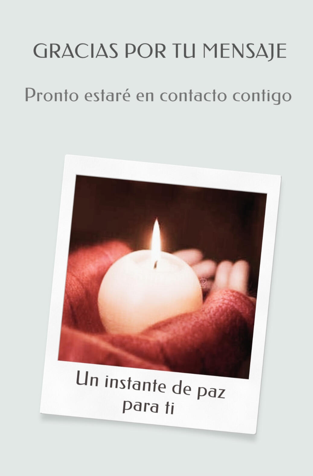 Imagen con el texto “Gracias por tu mensaje, estaré en contacto contigo pronto.”